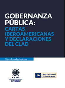 GOBERNANZA PÚBLICA: CARTAS IBEROAMERICANAS Y DECLARACIONES DEL CL - BARRIOS IPENZA, EMMA