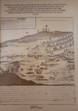 YNSTRUCION DEL YNGA DON DIEGO DE CASTRO TITU CUSSI YUPANGUI - MILLONES, LUIS