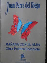 MAÑANA CON EL ALBA - PARRA DEL RIEGO, JUAN
