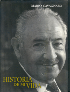 HISTORIA DE MI VIDA - CAVAGNARO, MARIO