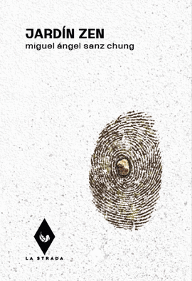 JARDÍN ZEN - SANZ CHUNG, MIGUEL ÁNGEL