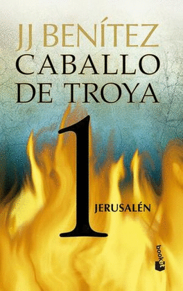 JERUSALÉN: CABALLO DE TROYA 1 - BENÍTEZ, J.J.