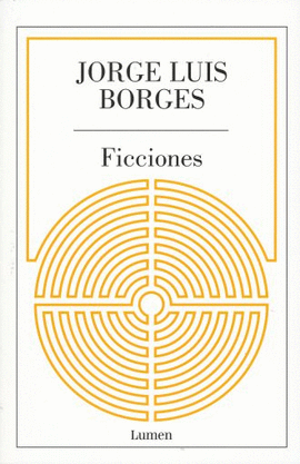 FICCIONES - BORGES, JORGE LUIS