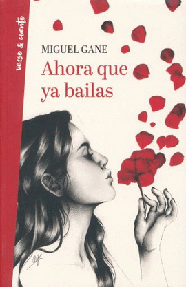 AHORA QUE YA BAILAS - GANE, MIGUEL