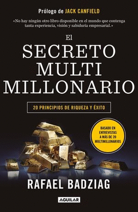 EL SECRETO MULTIMILLONARIO - BADZIAG, RAFAEL