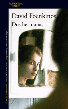 DOS HERMANAS - FOENKINOS, DAVID