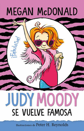 JUDY MOODY SE VUELVE FAMOSA - MCDONALD, MEGAN