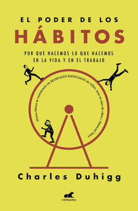 EL PODER DE LOS HÁBITOS - DUHIGG, CHARLES