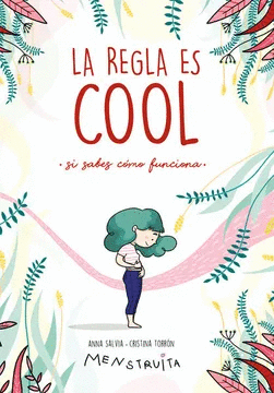 LA REGLA ES COOL: SI SABES CÓMO FUNCIONA - SALVIA, ANNA; TORRÓN, CRISTINA