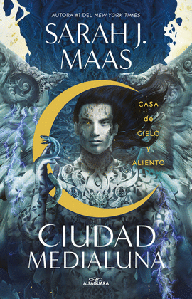 CASA DE CIELO Y ALIENTO: (CIUDAD MEDIALUNA 2) - MAAS, SARAH J.
