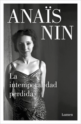 LA INTEMPORALIDAD PERDIDA - NIN, ANAÏS