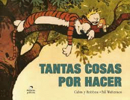 TANTAS COSAS POR HACER - WATTERSON, BILL