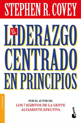 EL LIDERAZGO CENTRADO EN PRINCIPIOS - COVEY, STEPHEN R.