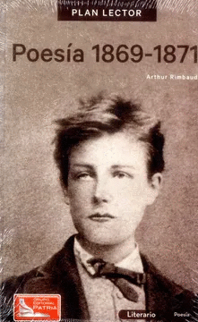 PACK PLAN LECTOR POESÍA 1869 -1871 + CUADERNO DE ACTIVIDADES - RIMBAUD, ARTHUR