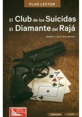 PACK PLAN LECTOR EL CLUB DE LOS SUICIDAS - EL DIAMANTE DEL RAJÁ + - STEVENSON, ROBERT LOUIS