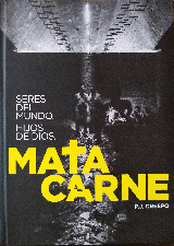 MATACARNE: SERES DEL MUNDO. HIJOS DE DIOS - CRESPO BUSTAMANTE, PEDRO JOSÉ