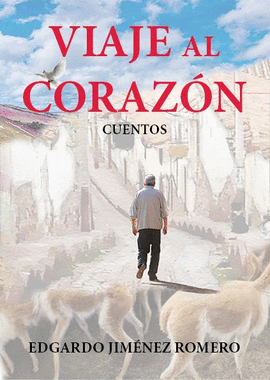 VIAJE AL CORAZÓN - JIMENEZ ROMERO, EDGARDO