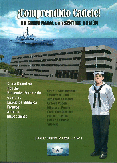 ¡COMPRENDIDO CADETE!: UN GRITO NAVAL CON SENTIDO COMÚN - MATOS OCHOA, OSCAR MARIO
