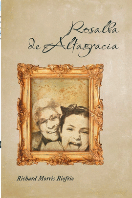 ROSALBA DE ALTAGRACIA - MORRIS RIOFRÍO, RICHARD
