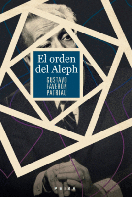 EL ORDEN DEL ALEPH - FAVERÓN PATRIAU, GUSTAVO