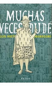 MUCHAS VECES DUDÉ - NIETO DEGREGORI, LUIS