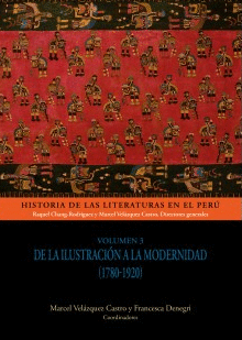 HISTORIA DE LAS LITERATURAS EN EL PERÚ (VOLUMEN 3): DE LA ILUSTRA - CHANG-RODRÍGUEZ, RAQUEL/VELÁZQUEZ CASTRO, MARCEL