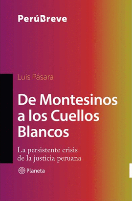 DE MONTESINOS A LOS CUELLOS BLANCOS - PÁSARA, LUIS