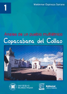 COPACABANA DEL COLLAO (2 VOLÚMENES): ANALES DE UN PUEBLO MULTIÉTN - ESPINOZA SORIANO, WALDEMAR