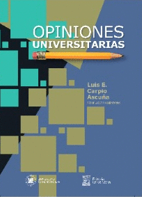 OPINIONES UNIVERSITARIAS - CARPIO ASCUÑA, LUIS E.