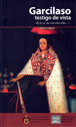 GARCILASO, TESTIGO DE VISTA: 