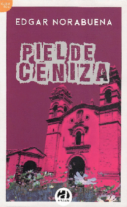 PIEL DE CENIZA - NORABUENA, EDGAR
