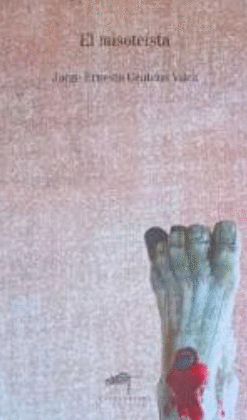 EL MISOTEÍSTA - CENTENO VILCA, JORGE ERNESTO