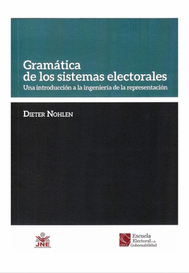 GRÁMATICA DE LOS SISTEMAS ELECTORALES - NOHLEN, DIETER