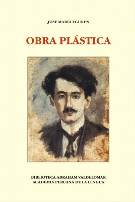 OBRA PLÁSTICA (EGUREN) - EGUREN, JOSÉ MARÍA