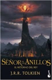 EL SEÑOR DE LOS ANILLOS III. EL RETORNO DEL REY - TOLKIEN, J.R.R.