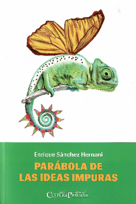 PARÁBOLA DE LAS IDEAS IMPURAS - SÁNCHEZ HERNANI, ENRIQUE