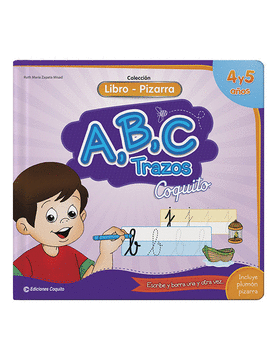 A, B, C TRAZOS. COQUITO: COLECCIÓN LIBRO - PIZARRA - ZAPATA MISAD, RUTH MARÍA