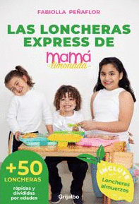 LAS LONCHERAS EXPRESS DE MAMÁ LIMONADA - PEÑAFLOR, FABIOLLA