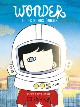 WONDER. TODOS SOMOS ÚNICOS - PALACIO, R.J.