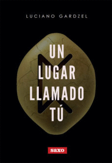 UN LUGAR LLAMADO TÚ - GARDZEL, LUCIANO