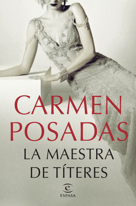 LA MAESTRA DE TÍTERES - POSADAS, CARMEN