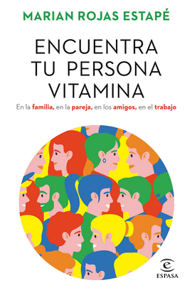 ENCUENTRA TU PERSONA VITAMINA - ROJAS ESTAPÉ, MARIAN