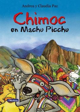 CHIMOC EN MACHU PICCHU - PAZ, ANDREA Y CLAUDIA