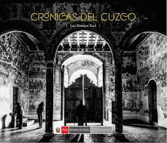 CRÓNICAS DEL CUZCO - TORD, LUIS ENRIQUE
