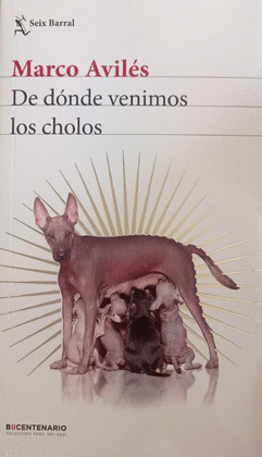 DE DÓNDE VENIMOS LOS CHOLOS - AVILÉS, MARCO