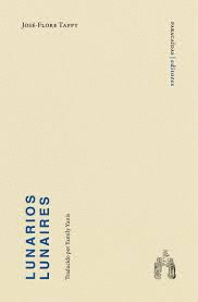LUNARIOS: LUNAIRES (TRADUCIDO POR YAMILY YUNIS) - TAPPY, JOSÉ-FLORE
