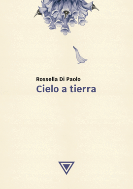 CIELO A TIERRA - DI PAOLO, ROSSELLA
