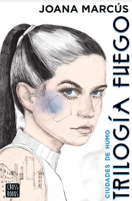 TRILOGÍA FUEGO 1. CIUDADES DE HUMO - MARCUS, JOANA