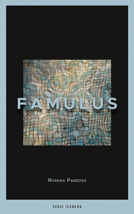 FAMULUS - PAREDES, ROMINA