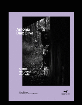 GENTE UN POCO DAÑADA - DÍAZ OLIVA, ANTONIO